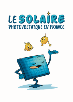 Couverture de la bande dessinée Le Solaire Photovoltaïque en France