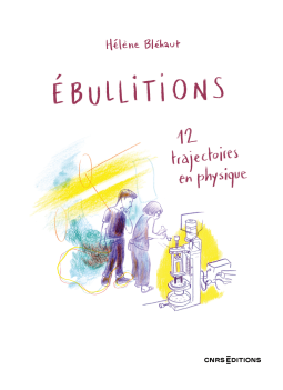 Couverture Ébullitions, 12 trajectoires en physique