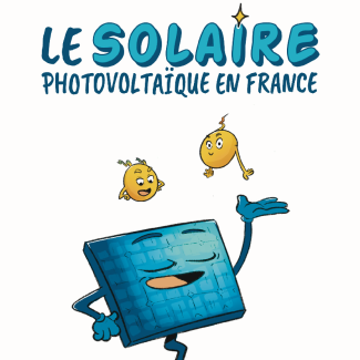 Couverture de la bande dessinée Le Solaire Photovoltaïque en France